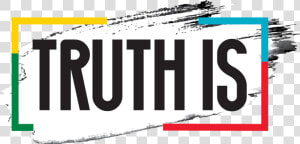 Collection Of Truth Png   Truth Png  Transparent Png