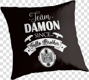 Team Damon Since Hello Brother Hoodie  HD Png Download