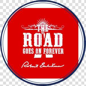 Red Title Koozie   Road Goes On Shirt  HD Png Download