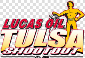 Lucas Oil Shootout Logo   Lucas Oil Tulsa Shootout  HD Png Download