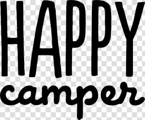 Happy Camper Transparent Background  HD Png Download