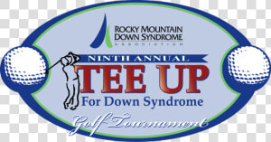 Please Join Us For The 9th Annual Tee Up For Down Syndrome   Golf Ball  HD Png Download