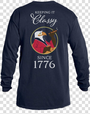 Keeping It Classy Since   Long sleeved T shirt  HD Png Download