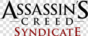 Assassins Creed Syndicate Logo   Assassin  39 s Creed Syndicate Title  HD Png Download