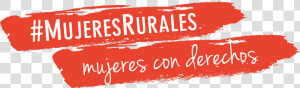 15 Días Junto A Las Mujeres Rurales   Calligraphy  HD Png Download