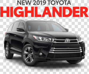 2019 Toyota Highlander  HD Png Download