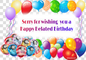 Belated Happy Birthday Images Free Download   Belated Birthday Wishes Free Download  HD Png Download