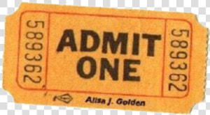  gold  yellow  orange  vintage  ticket  admitone  raffle   Aesthetic Admit One Ticket Png  Transparent Png