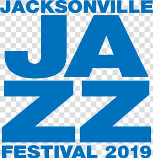 Jacksonville Jazz Festival 2019 Lineup  HD Png Download