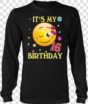 Cute Emoji Shirt It S My Birthday   Dad Its Called Anime Aliexpress  HD Png Download