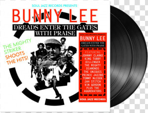 Bunny Lee Dreads Enter The Gates With Praise  HD Png Download