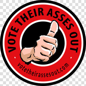 Vote Their Asses Out Logo   Vote Their Asses Out  HD Png Download