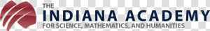 Indiana Academy Of Science Mathematics And Humanities  HD Png Download