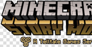 Minecraft Is Bringing Story Minecraft Logo Png   Minecraft Story Mode Title  Transparent Png