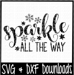 Sparkle All The Way Cutting File   One Blessed Mama Svg  HD Png Download