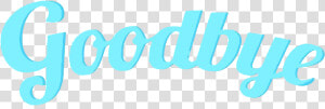 Goodbye Png Pic  Transparent Png