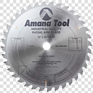 Ra1236  Amana Carbide Tipped Radial Arm 12 Inch Dia   9 Circular Saw Blade  HD Png Download