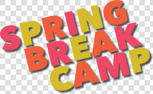 Spring Break Camp   Spring Break Camp Clip Art  HD Png Download