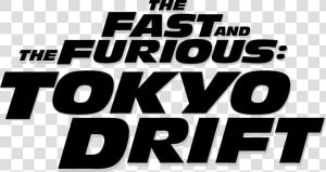 The Fast And The Furious   Fast And Furious Tokyo Drift Logo  HD Png Download