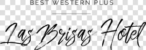 1 Las Brisas Hotel   Calligraphy  HD Png Download