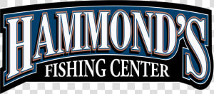 Hammond S Fishing Center   Hammonds Fishing Center Logo  HD Png Download