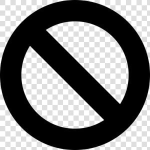 Prohibition Symbol Of A Circle With A Slash  HD Png Download