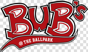 Bub S Logo   Bubs At The Ballpark Logo  HD Png Download