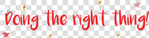 Doing The Right Thing Png  Transparent Png