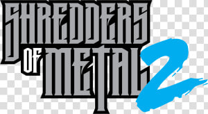 Shredders Of Metal Logo   Shredders Of Metal 2  HD Png Download