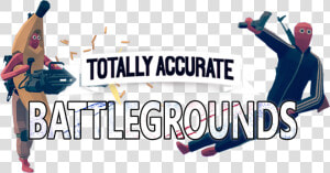 Totally Accurate Battlegrounds   Totally Accurate Battlegrounds Png  Transparent Png