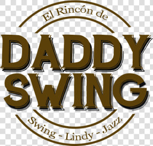 El Rincón De Daddy Swing   Illustration  HD Png Download