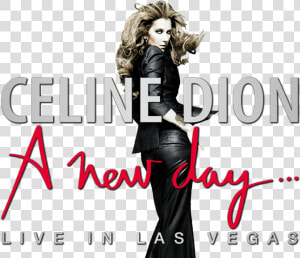 Céline Dion A New Day Promo   New Day Has Come  HD Png Download