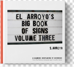 El Arroyo Big Book Of Signs  HD Png Download