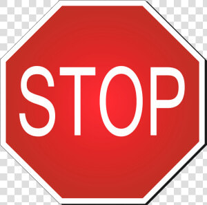 Stop Road Sign Png Clipart   Printable Stop Sign  Transparent Png