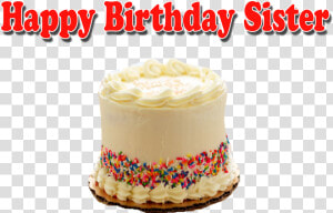 Happy Birthday Sister Png Transparent Image   Birthday Cake  Png Download