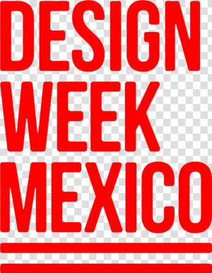 Design Week Mexico Dwm10 01   Design Week Mexico Logo  HD Png Download