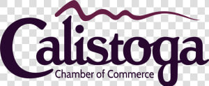 Calistoga Chamber Of Commerce   Calistoga  HD Png Download