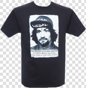 Charles manson   Charles Manson Suicidal T Shirt  HD Png Download