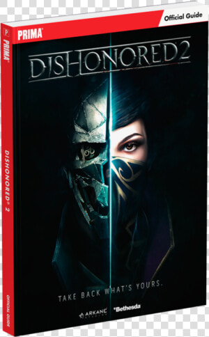 Dishonored 2 Strategy Guide Standard Cover   Dishonored 2 Limited Edition Pc  HD Png Download