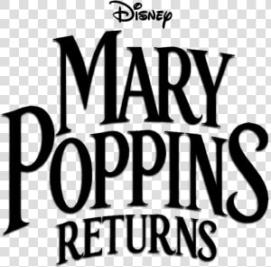 Mary   Disney Mary Poppins Returns Logo  HD Png Download