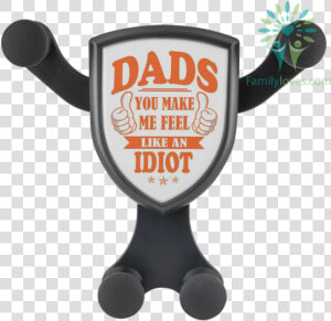 Dads  You Make Me Feel Like An Idiot Wireless Car Charger  HD Png Download