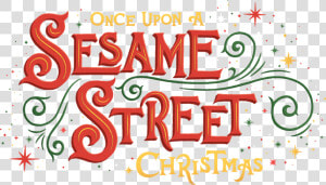 Once Upon A Sesame Street Christmas   Graphic Design  HD Png Download