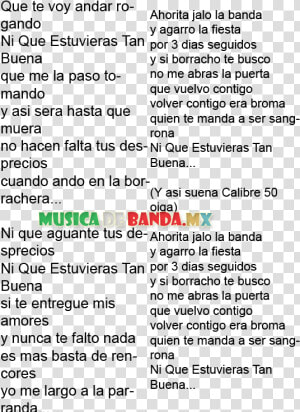 Ni Que Estuvieras Tan Buena Calibre   Canciones En Letra De Calibre Cincuenta  HD Png Download