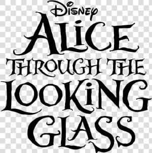 Alice Through The Looking Glass Typography  HD Png Download