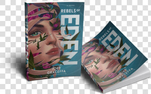 Rebels Of Eden   Rebels Of Eden Joey Graceffa  HD Png Download