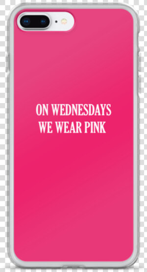 On Wednesday We Wear Pink Iphone Case   Mobile Phone Case  HD Png Download