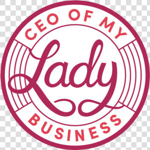 Ceo Of My Lady Business   Circle  HD Png Download