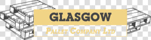 Glasgow Pallet Company Ltd   Graphic Design  HD Png Download