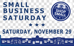 Small Business Saturday Png   Small Business Saturday 2017  Transparent Png