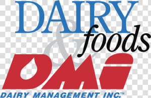 Dairy Foods  amp  Dmi Logo Png Transparent   Dairy Management Inc  Png Download